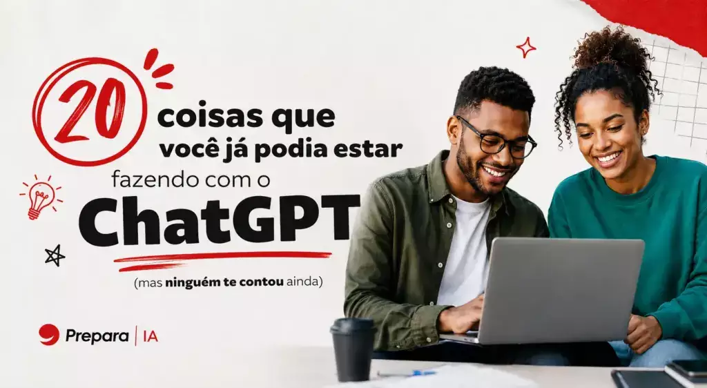 20 coisas que você já podia estar fazendo com o ChatGPT, com duas pessoas sorrindo ao usar um notebook em uma mesa.
